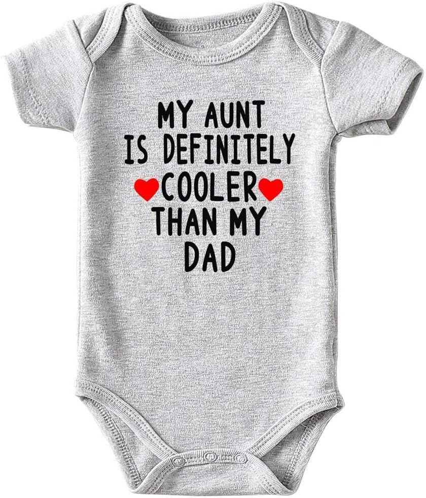 Aunt Cool than Dad Baby Boy Clothes Unisex Funny Baby Girl Baby Bodysuit 0-3 Months
