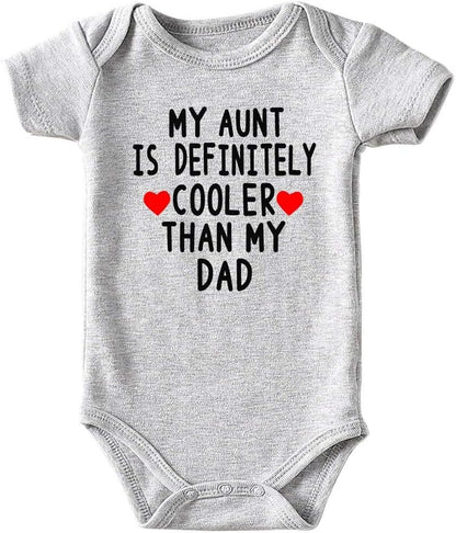 Aunt Cool than Dad Baby Boy Clothes Unisex Funny Baby Girl Baby Bodysuit 0-3 Months