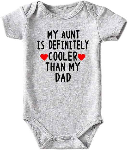 Aunt Cool than Dad Baby Boy Clothes Unisex Funny Baby Girl Baby Bodysuit 0-3 Months